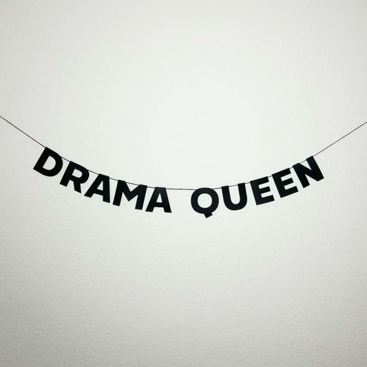 DRAMA QUEEN
