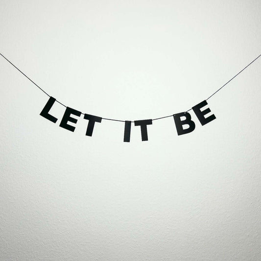 LET IT BE