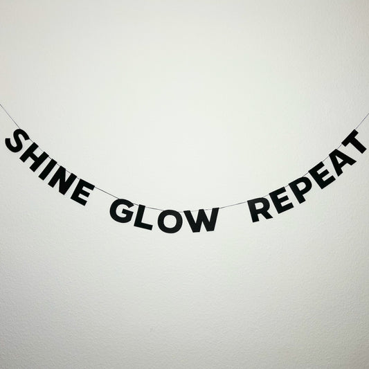 SHINE GLOW REPEAT