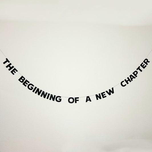 THE BEGINNING OF A NEW CHAPTER